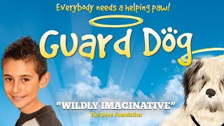 Guard Dog  Fun Family Movie  Oscar LimonZarzosa  Cat Johnston  Rory Johnston [upl. by Aidroc]