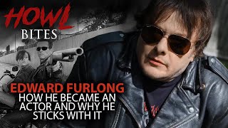 How Edward Furlong Became An Actor and Why He Sticks With It [upl. by Wyler]