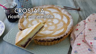 CROSTATA CON RICOTTA CREMOSA E MARMELLATA Ricetta Facile  Chiarapassion [upl. by Mela]