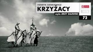 Krzyżacy 072  Henryk Sienkiewicz  Audiobook po polsku [upl. by Dreyer]