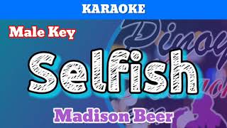 Selfish by Madison Beer Karaoke  Male Key [upl. by Gennaro]