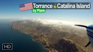 Flying from Torrance California to Catalina Island for Lunch [upl. by Lorsung]