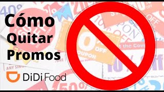 ¿Cómo quitar promociones en DiDi Food [upl. by Budding421]