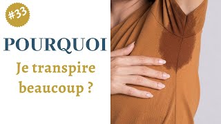 Pourquoi je transpire beaucoup [upl. by Jasisa]