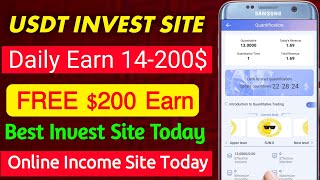 Daily Usdt Earn Site  Daily Earn 2050  Usdt Quantify Site Today  New Usdt Quantify Site  Earn [upl. by Noyad]