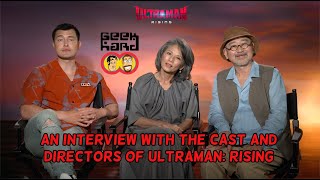 Geek Hard talks with the Directors and Cast of Ultraman Rising [upl. by Ojibbob]