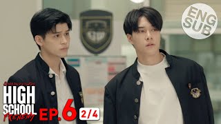 Eng Sub High School Frenemy มิตรภาพคราบศัตรู  EP6 24 [upl. by Fleming120]