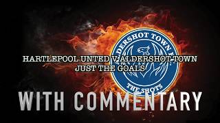 Hartlepool United V Aldershot Town  Goals With Commentary [upl. by Artsa]