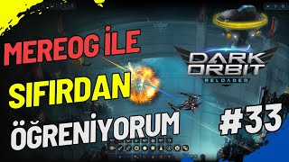 Darkorbit Mereog İle Sıfırdan Kasılıyoruz Spaceball Etkinliği Tam bizlik  33 [upl. by Haslam]