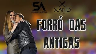 AVIÕES  SELEÇÃO FORRÓ DAS ANTIGAS  XAND E SOLANGE  As Melhores Músicas de Sucesso [upl. by Aerdnaz]