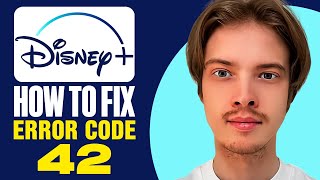 How To Fix Disney Plus Error Code 42 [upl. by Zita]