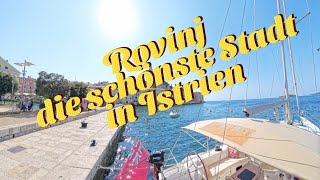 Rovinj die wahrscheinlich schönste Stadt in IstrienKroatien [upl. by Amsab]