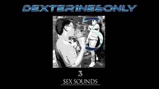 Dexter1neamponly  ex sounds FeatD4NTE Official Audio [upl. by Randal300]