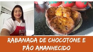 RABANADA DE CHOCOTONE E PÃO AMANHECIDO [upl. by Auqcinahs523]