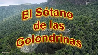 El Sótano de las Golondrinas [upl. by Ailuig]