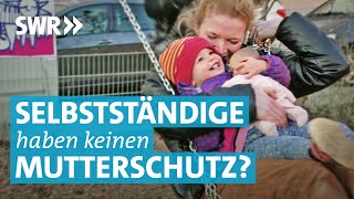 Mutterschutzgesetz – Selbstständige fordern Reform [upl. by Aleemaj467]