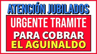 ESTO ES OBLIGATORIO💥 para COBRAR 💲el AGUINALDO de anses EN JUNIO DEL 2023  Jubilados y PNC [upl. by Baecher]