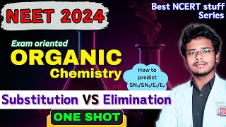 SUBSTITUTION vs ELIMINATION reactions organic🧪  COMPLETE ORGANIC CHEMISTRY in one shot [upl. by Atinele]