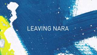 altJ  Leaving Nara Official Audio [upl. by Gabrila]