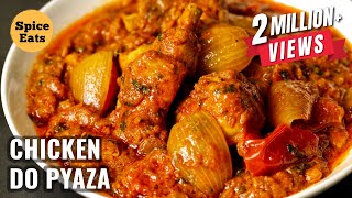 CHICKEN DO PYAZA  CHICKEN DOPIAZA  MURGH DO PYAZA  चिकन दो प्याज़ा [upl. by Amiaj]