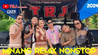 LAGU MINANAG REMIX NONSTOP  AJO LATUIH FT ADIT amp JUPE LITAR  LIVE ORGEN TUNGGAL 2024  TRJ MUSIC [upl. by Udale]