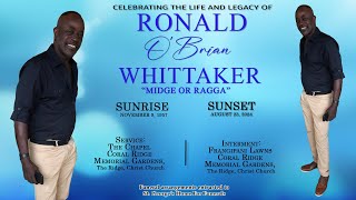 Celebrating the Life amp Legacy of Ronald O’Brian Whittaker  “Midge” or “ Ragga” [upl. by Oiromed]