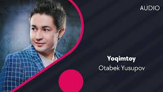 Otabek Yusupov  Yoqimtoy  Отабек Юсупов  Ёкимтой AUDIO [upl. by Nodnil]