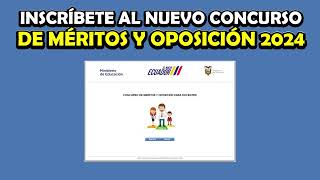 Inscríbete en el Nuevo Concurso de Méritos y Oposición 2024 [upl. by Ymarej]