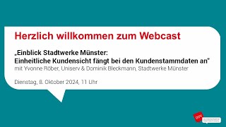 UnternehmensWebcast quotEinheitliche Kundensicht fängt bei den Kundenstammdaten anquot [upl. by Ennavoj]