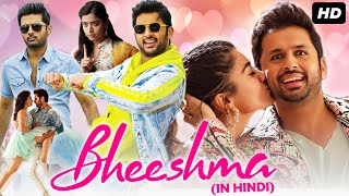 Bheeshma Full Movie Hindi Dubbed  Nithin Rashmika  Dhinchaak Channel  Goldmines  Facts amp Review [upl. by Jamnes334]