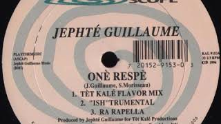 Jephté Guillaume  Onè Respè Tèt Kalé Flavor Mix [upl. by Mafala]