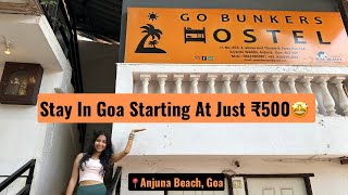 Stay in Goa starting at just 500🤯😱 Hostels in Goa  Goa hostel life  Night life in GOA😵 [upl. by Epolenep615]