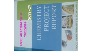 Food Adulteration amp TOXICANTSchemistry investigatory projectclass 12CBSE [upl. by Ema]