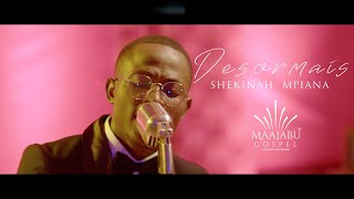 Shekinah Mpiana  Désormais Clip Officiel [upl. by Keg178]