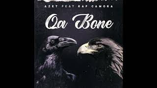 AZET feat RAF CAMORA  QA BONE Official Audio [upl. by Rratsal657]