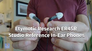 Etymotic Research ER4SR Studio Reference In Ear Phones SHOULD YOU BUY [upl. by Finkelstein]