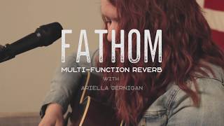 Walrus Audio Fathom Reverb Through Vocals with Ariella Jernigan [upl. by Minardi]