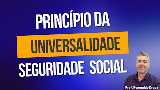 Princípio da Universalidade  Seguridade Social  Art 194 I  INSS 2022 [upl. by Nihi]