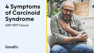 Symptoms of Carcinoid Syndrome With GEPNET Cancer  GoodRx [upl. by Nered3]