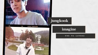 jungkook imagine fwb to lovers teaser  dearbangtan •mature• [upl. by Norahc620]