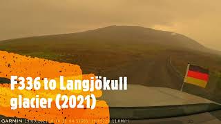 Iceland FRoads F336 to Langjökull glacier 2021 dashcam [upl. by Yecnuahc]