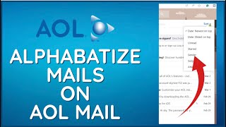 How to Alphabetize on AOL Mail 2024 Sort Emails Alphabetically on AOL Mail [upl. by Iolanthe460]