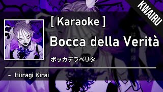 Karaoke Bocca Della Verità  Hiiragi Kirai [upl. by Orest]