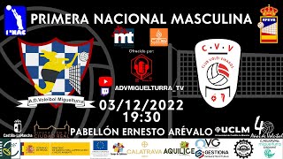 PRIMERA DIVISIÓN NACIONAL MASCULINA ADV MIGUELTURRA  CV VINARÓS GRUPO C 202223 [upl. by Isak246]