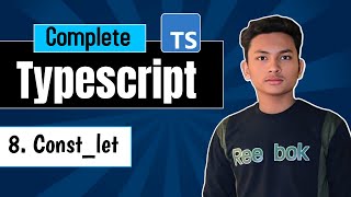 Understanding const and let in TypeScript  TypeScript Basics Explained [upl. by Einnim]