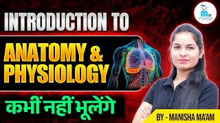 Introduction to Anatomy amp Physiology in hindi  Introduction of Anatomy amp Physiology  Biology [upl. by Halivah]