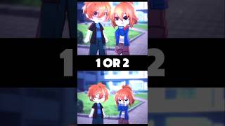 1 or 2 gacha gachalife gachaclub gachatrend trend roblox shorts gachaedit gachatiktok [upl. by Corella]