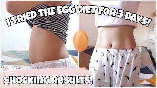 I TRIED EGG DIET FOR 3 DAYSSHOCKING RESULTS LOSE BELLY FAT [upl. by Loftis333]