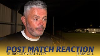 REACTION  Jerry Gill following Truro City v Bath City 5923 [upl. by Irret]