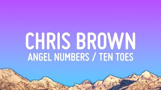 Chris Brown  Angel Numbers  Ten Toes Lyrics [upl. by Llevram]